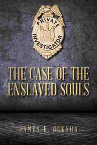 The Case of the Enslaved Souls