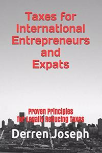 Taxes for International Entrepreneurs and Expats