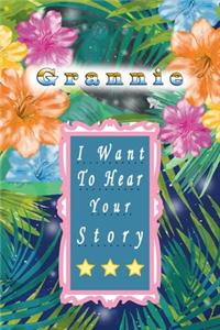 Grannie I Want To Hear Your Story
