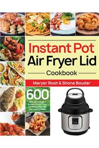 Instant Pot Air Fryer Lid Cookbook
