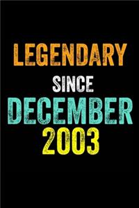 Legendary Since December 2003