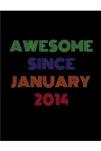 Awesome Since January 2014