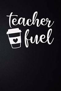 Teacher Fuel
