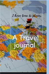 I have been to places