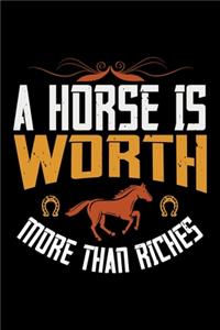 A Horse Is Worth More Than Riches