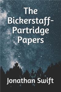 The Bickerstaff-Partridge Papers