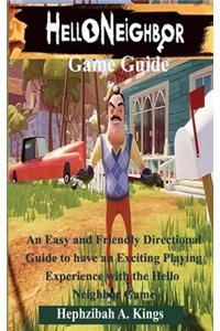 Hello Neighbor Game Guide