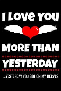 I Love You More Than Yesterday