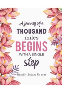 A Journey of a Thousand Miles Begins with a Single Step