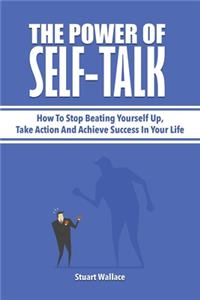 The Power Of Self-Talk