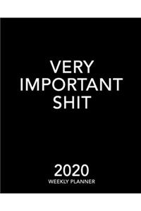 Very Important Shit 2020 Weekly Planner