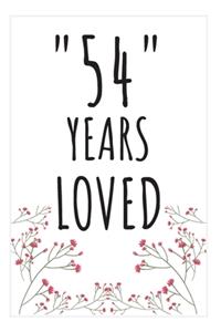 Years Loved Notebook