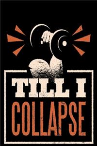 Till I Collapse
