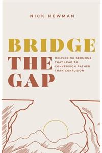 Bridge The Gap