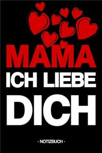 Mama Ich Liebe Dich