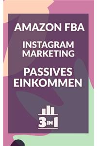 Amazon FBA - Instagram Marketing - Passives Einkommen
