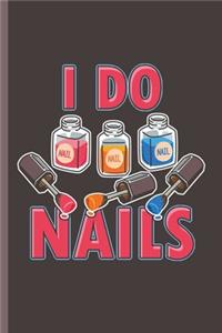 I do Nails