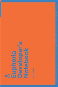 A Euphoria Developer's Notebook