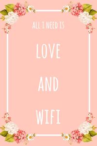 All I Need Is Love And Wifi