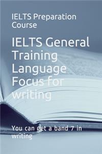 IELTS General Training Language Focus for writing