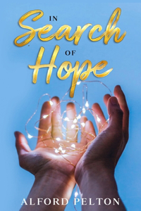 In Search of Hope