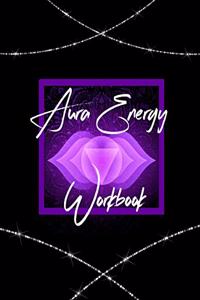 Aura Energy Workbook