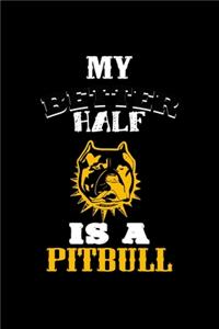 My Better Half is a Pitbull