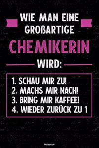 Wie man eine großartige Chemikerin wird