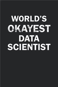 World's Okayest Data Scientist