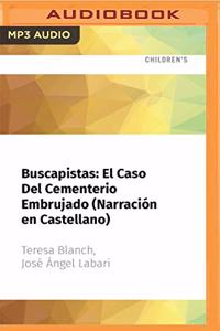 Buscapistas: El Caso del Cementerio Embrujado (Narración En Castellano)