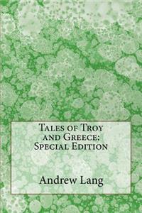 Tales of Troy and Greece