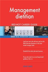 Management dietitian RED-HOT Career Guide; 2565 REAL Interview Questions
