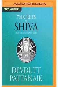 7 Secrets of Shiva