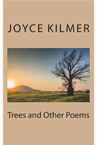 Trees and Other Poems