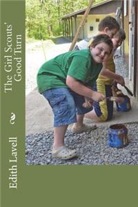 The Girl Scouts' Good Turn
