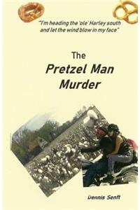 The Pretzel Man Murder