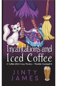 Incantations and Iced Coffee