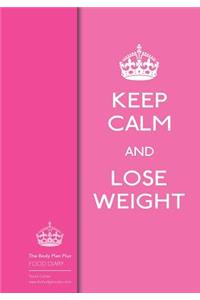 The Body Plan Plus - FOOD DIARY - Tania Carter - Keep Calm and Lose Weight
