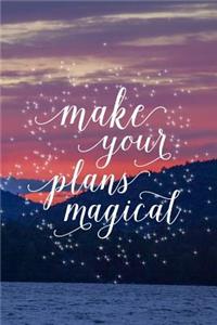 2019 Weekly Planner Inspirational Make Your Plans Magical 134 Pages
