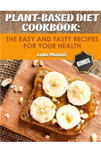 Plant-Based Diet Cookbook