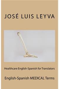 Healthcare English-Spanish for Translators