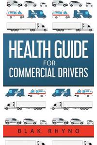 Health Guide For Commercial Drivers