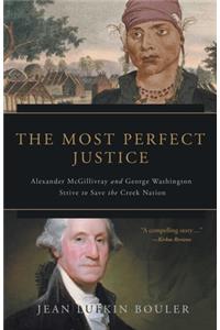 The Most Perfect Justice