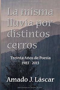La misma lluvia por distintos cerros