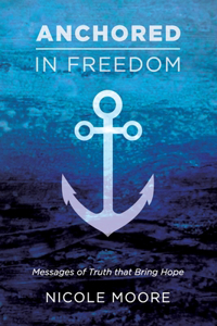 Anchored in Freedom