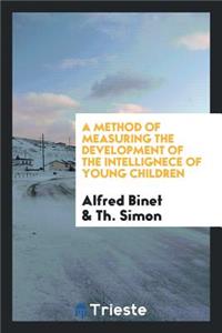 A Method of Measuring the Development of the Intellignece of Young Children