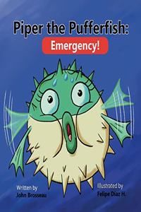 Piper the Pufferfish: Emergency!