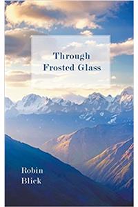 Through Frosted Glass