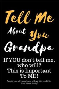 Tell Me about You Grandpa