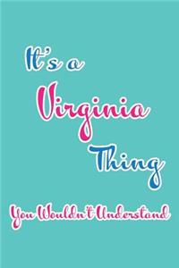 It's a Virginia Thing You Wouldn't Understand